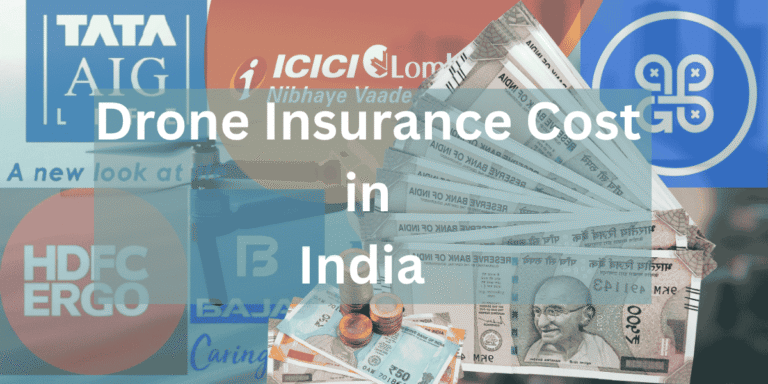 Drone Insurance Cost in India