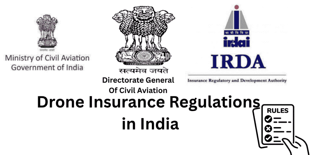 Drone Insurance Regulations in India