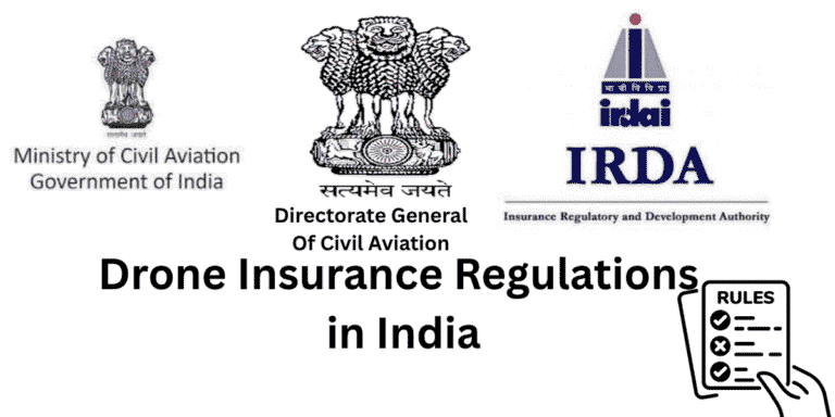 Drone Insurance Regulations in India