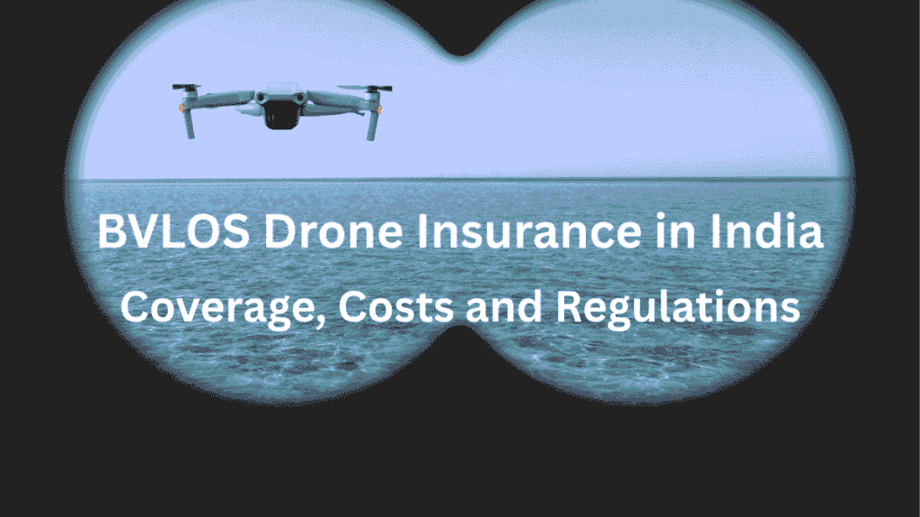 BVLOS drone insurance in India