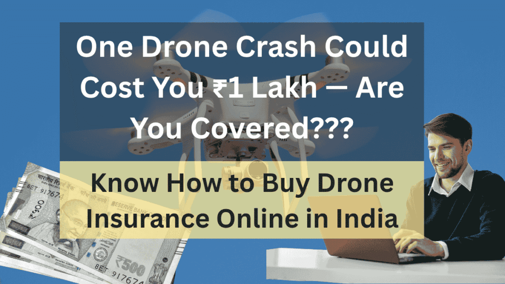 How to Buy Drone Insurance Online in India