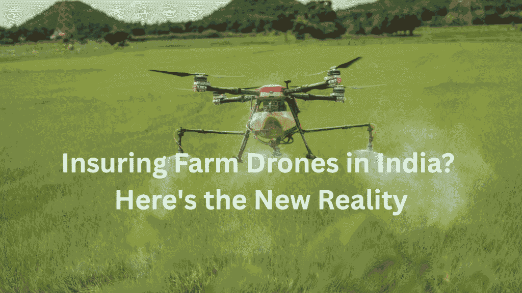agricultural drone insurance in India