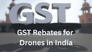GST Rebates for Drones